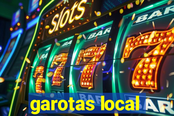 garotas local